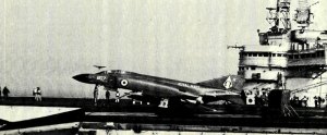 Phantom, with longer nose wheel, ready to lauch of Ark Royal
